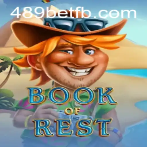 Descubra o Fascinante Mundo do Jogo Book of Rest com 489bet