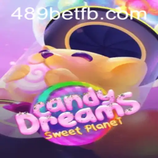 Descubra as Aventuras Doces do Jogo CandyDreams e o Universo 489bet