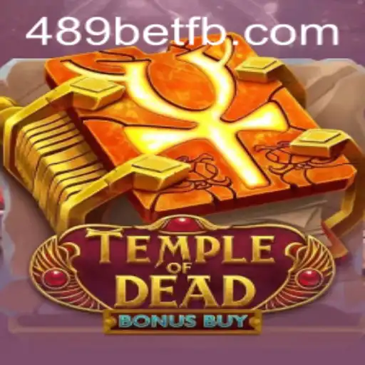 TempleofDeadBonusBuy: Descubra o Mistério e a Emoção do Jogo 489bet